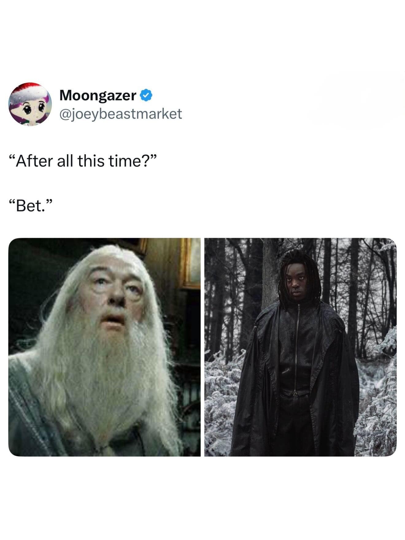 A black snape meme featuring a dialogue subversion. Dumbledore asks the iconic question, "After all this time?" to which Paapa Essiedu’s Snape simply replies, "Bet," replacing the sentimental "Always" with modern slang.