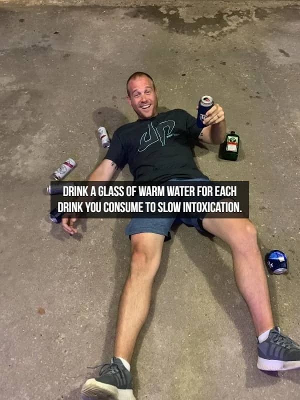 Man lying on the floor surrounded by beer cans with text advising drinking warm water.