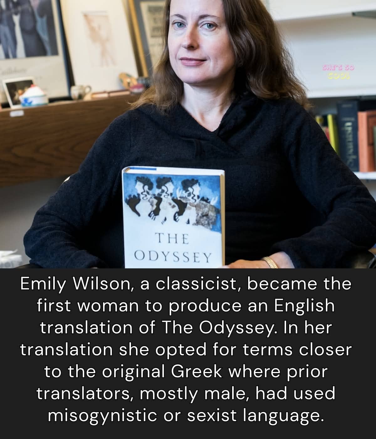 Classicist Emily Wilson holding her translation of The Odyssey with a caption about correcting prior translations.