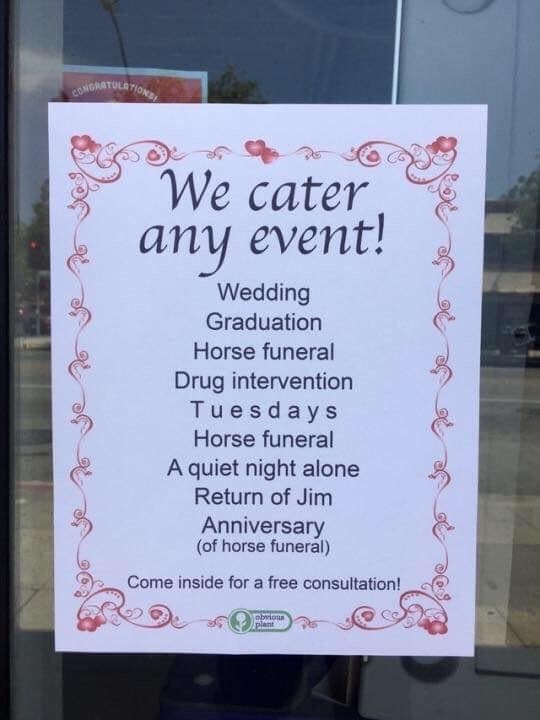 absurd classic meme featuring a flyer from "Obvious Plant" advertising catering for "any event". The list includes standard milestones alongside chaotic options like "Horse funeral" (listed twice), "Drug intervention," "Return of Jim," and "Anniversary (of horse funeral)".