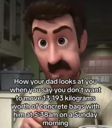 The dad from Inside Out looking utterly shocked in a hilarious classic meme about refusing to help him move thousands of pounds of concrete at dawn on a Sunday.