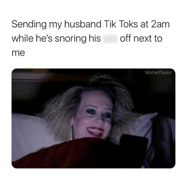 Creepy smiling woman sending husband TikToks at 2am while he snores