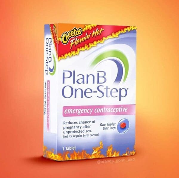 This cursed food product parody features a box of Plan B One-Step emergency contraceptive rebranded with the iconic Cheetos Flamin' Hot logo and fiery graphics