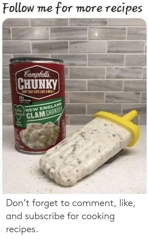 A disturbing "recipe" photo features a can of Campbell’s Chunky New England Clam Chowder next to a frozen popsicle made entirely of the thick, chunky soup.