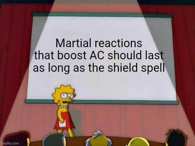 rules-focused d&d meme using the Lisa Simpson presentation format to passionately argue that martial reactions boosting AC should last just as long as the Shield spell, a common sentiment in any good dnd meme.
