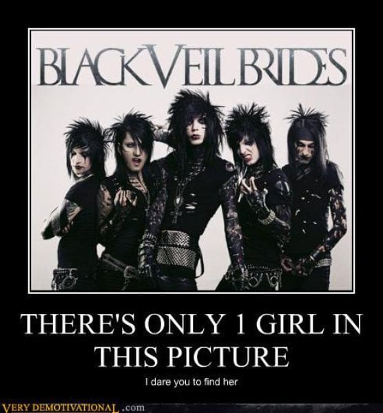A snarky demotivational poster featuring a promotional photo of the gothic rock band Black Veil Brides. The bold text claims "THERE'S ONLY 1 GIRL IN THIS PICTURE," followed by the challenge: "I dare you to find her"—a classic bit of early 2010s internet snobbery regarding the band’s androgynous aesthetic.