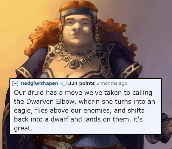 A "big-brain" dnd meme showing art of a dwarf woman. The text describes a custom move called the "Dwarven Elbow," where a Druid Wild Shapes into an eagle to fly over enemies, then shifts back into a dwarf mid-air to crush them with falling damage.