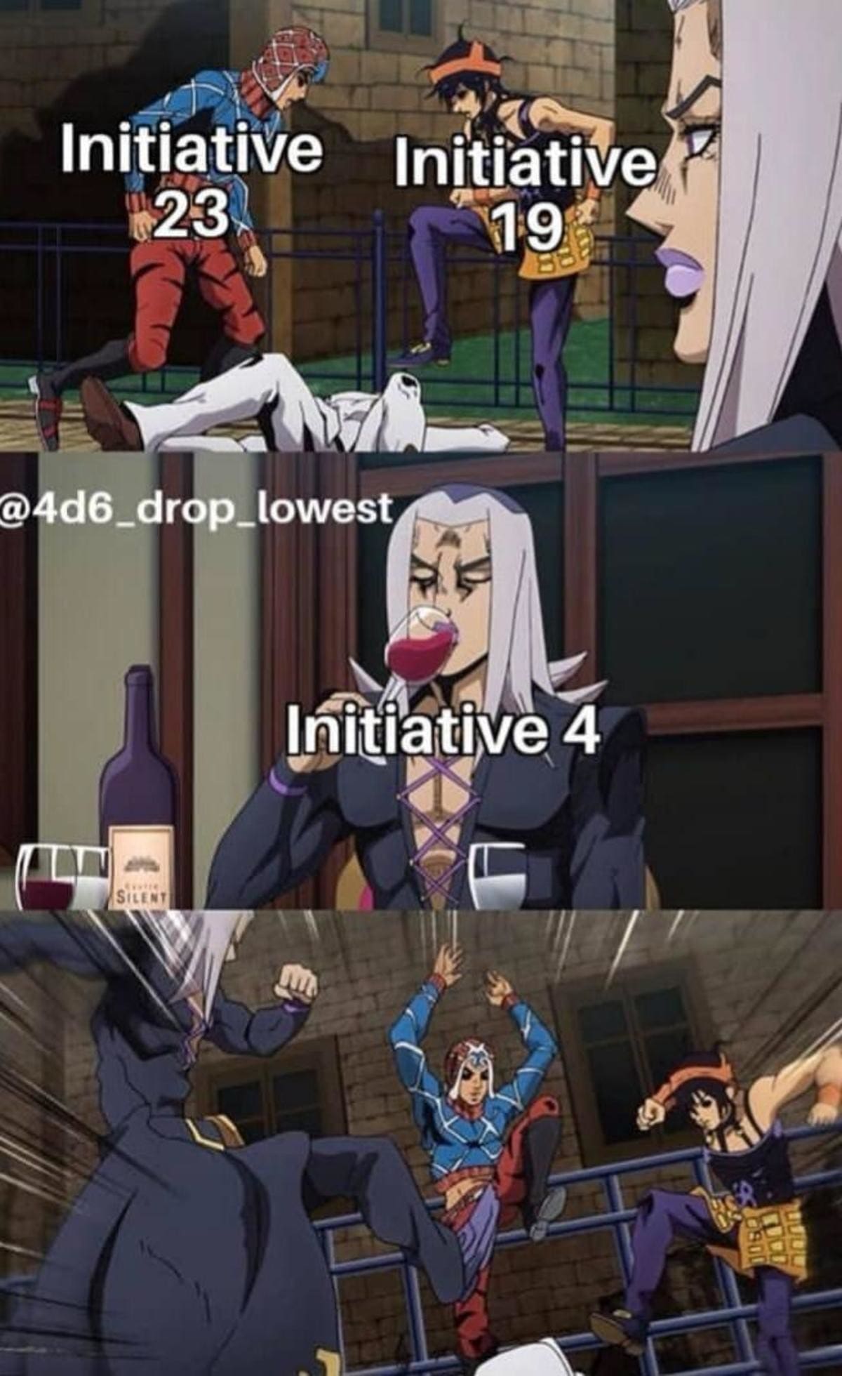 A JoJo’s Bizarre Adventure dnd meme showing characters with high Initiative scores (23 and 19) beating up an enemy while the player with an Initiative of 4 calmly finishes their wine before joining the fray.