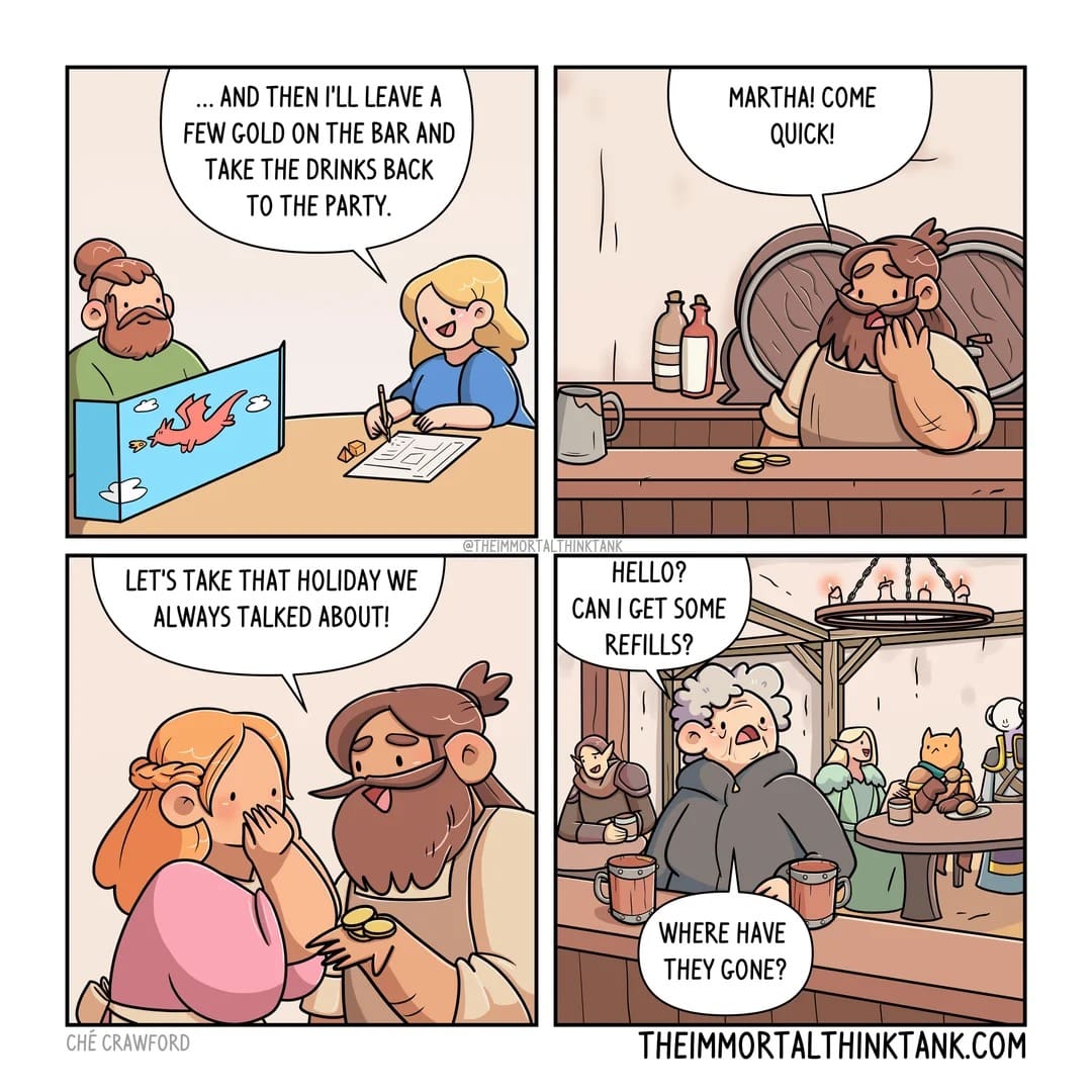 comic-style dnd meme where an adventurer leaves excessive gold for drinks; the NPC bartender immediately closes shop to take a long-awaited holiday with his wife, leaving the confused party empty-handed at an abandoned bar.