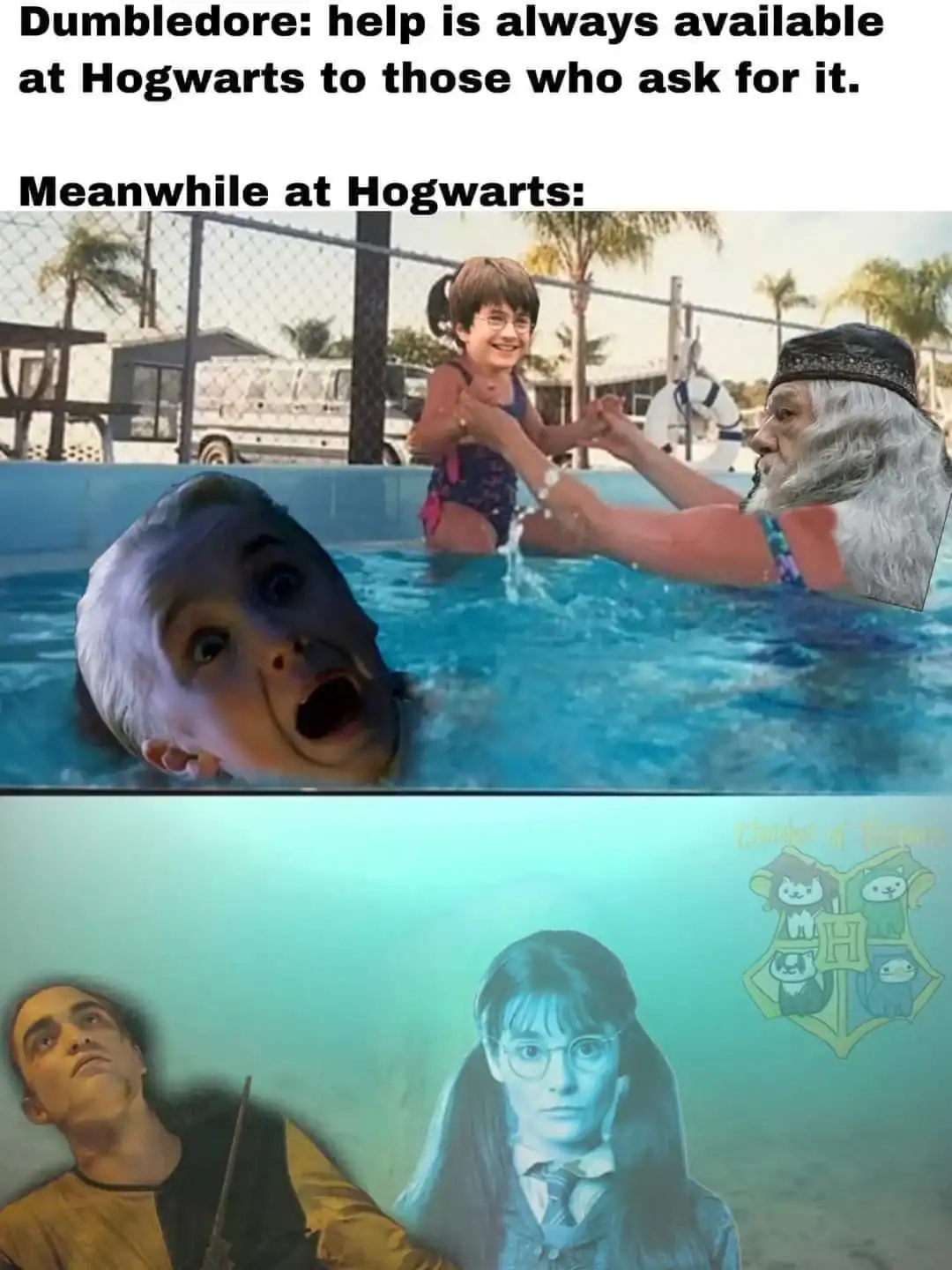 A dark humor dumbledore meme using the "drowning kid in a pool" template. Dumbledore holds up a happy Harry in the water while a struggling Draco Malfoy drowns next to them. At the bottom of the pool, the skeletons of Cedric Diggory and Moaning Myrtle sit on chairs, mocking Dumbledore's quote that "help is always available at Hogwarts."