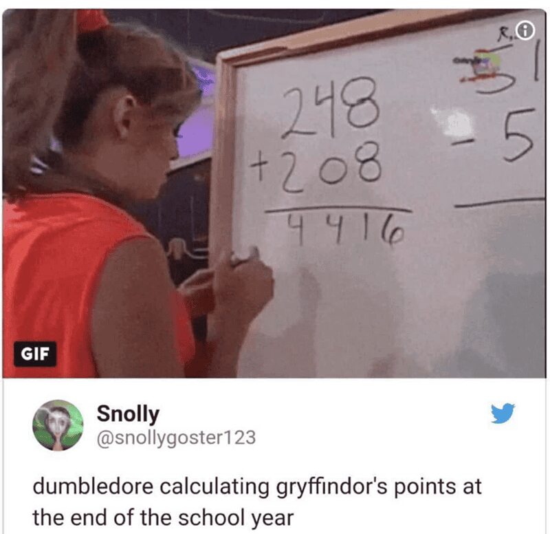 dumbledore meme featuring a tweet from @snollygoster123. It includes a GIF of a woman failing at basic addition on a whiteboard to represent Dumbledore’s creative math when calculating Gryffindor’s points at the end of the year