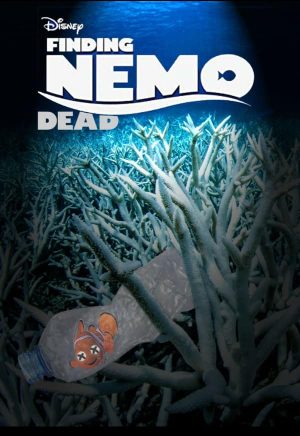 A dark parody funny fake movie poster titled "Disney Finding Nemo Dead." The vibrant reef is replaced with bleached, skeletal white coral. A crumpled plastic water bottle is snagged in the branches, containing a cartoonish Nemo floating upside down with "X" marks for eyes.