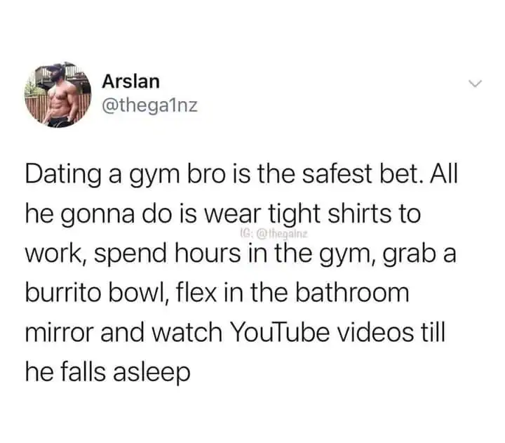 Tweet describing the predictable and safe daily routine of dating a stereotypical gym bro.