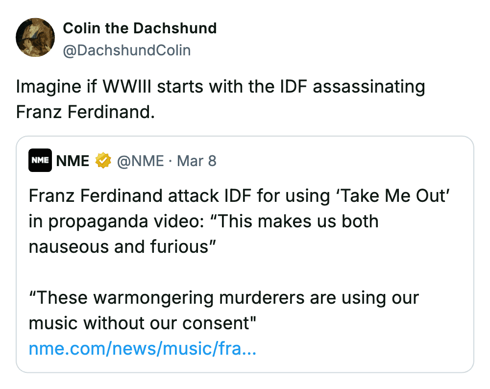 Tweet joking about World War Three starting with the assassination of the band Franz Ferdinand.