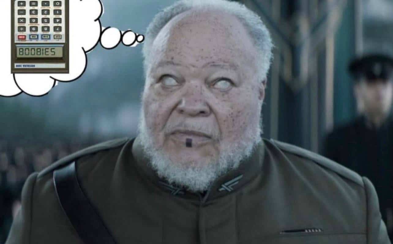 Thufir Hawat from Dune with a thought bubble showing a calculator displaying the word boobies.