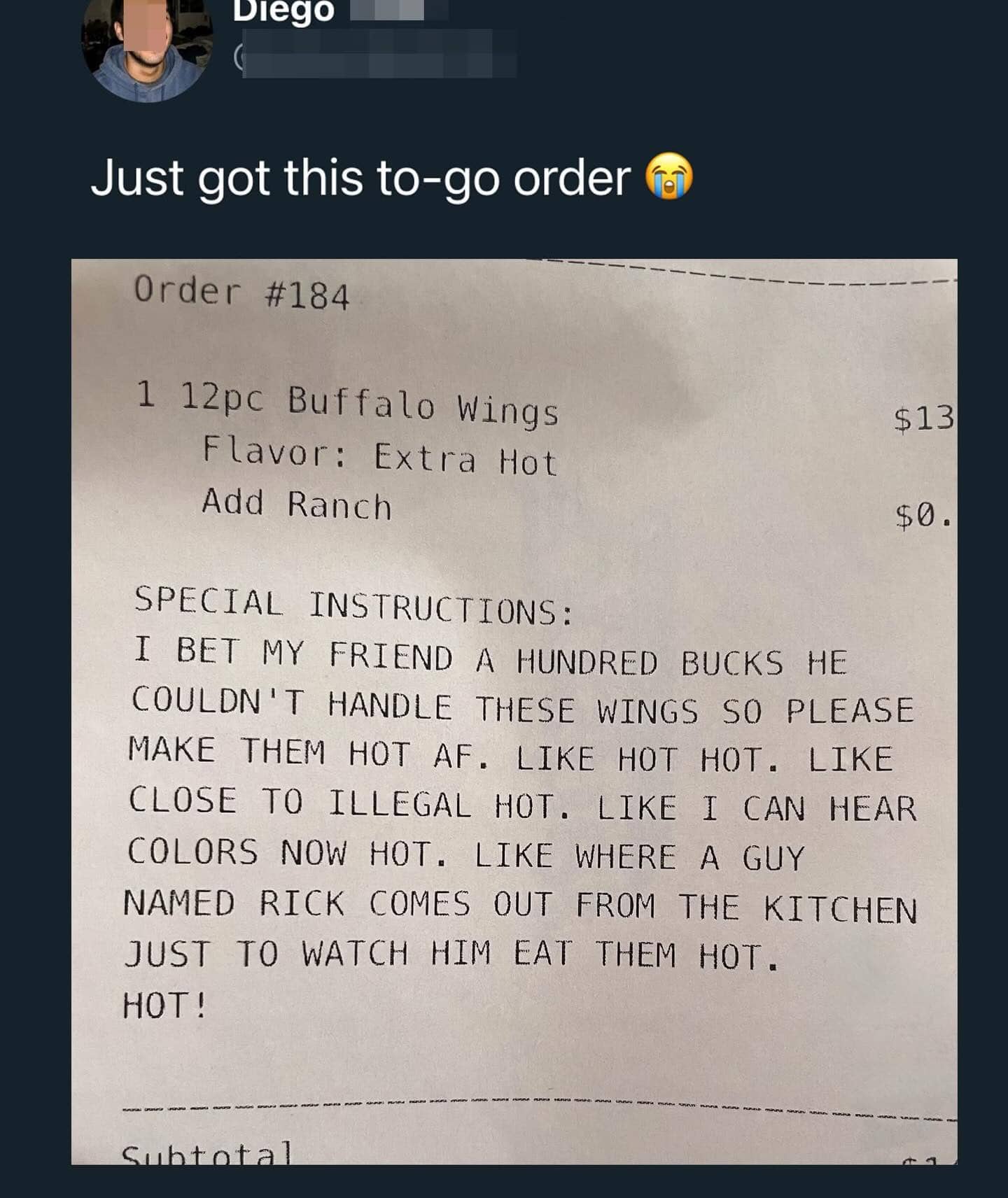 Restaurant receipt with hilariously specific special instructions asking for wings to be extremely spicy.