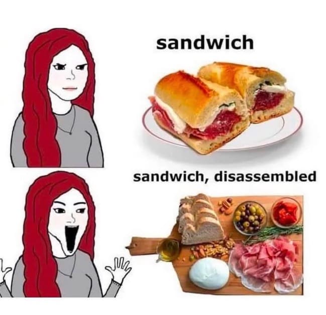 A wojak meme comparing a regular sandwich to a disassembled sandwich served as a charcuterie board.
