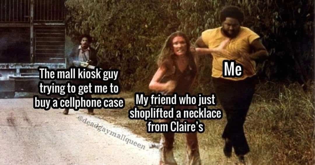 A meme using a horror movie chase scene to describe avoiding mall kiosk salespeople.