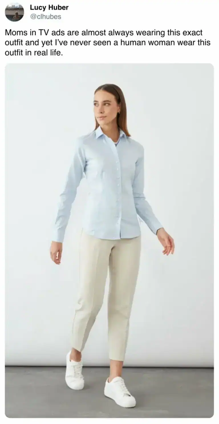 A critique of the "Commercial Mom" aesthetic in a funny parenting tweet by Lucy Huber. It features a stock photo of a woman in a stiff light-blue button-down, beige cropped trousers, and pristine white sneakers—an outfit Lucy claims is standard for TV ads but non-existent on real human women.