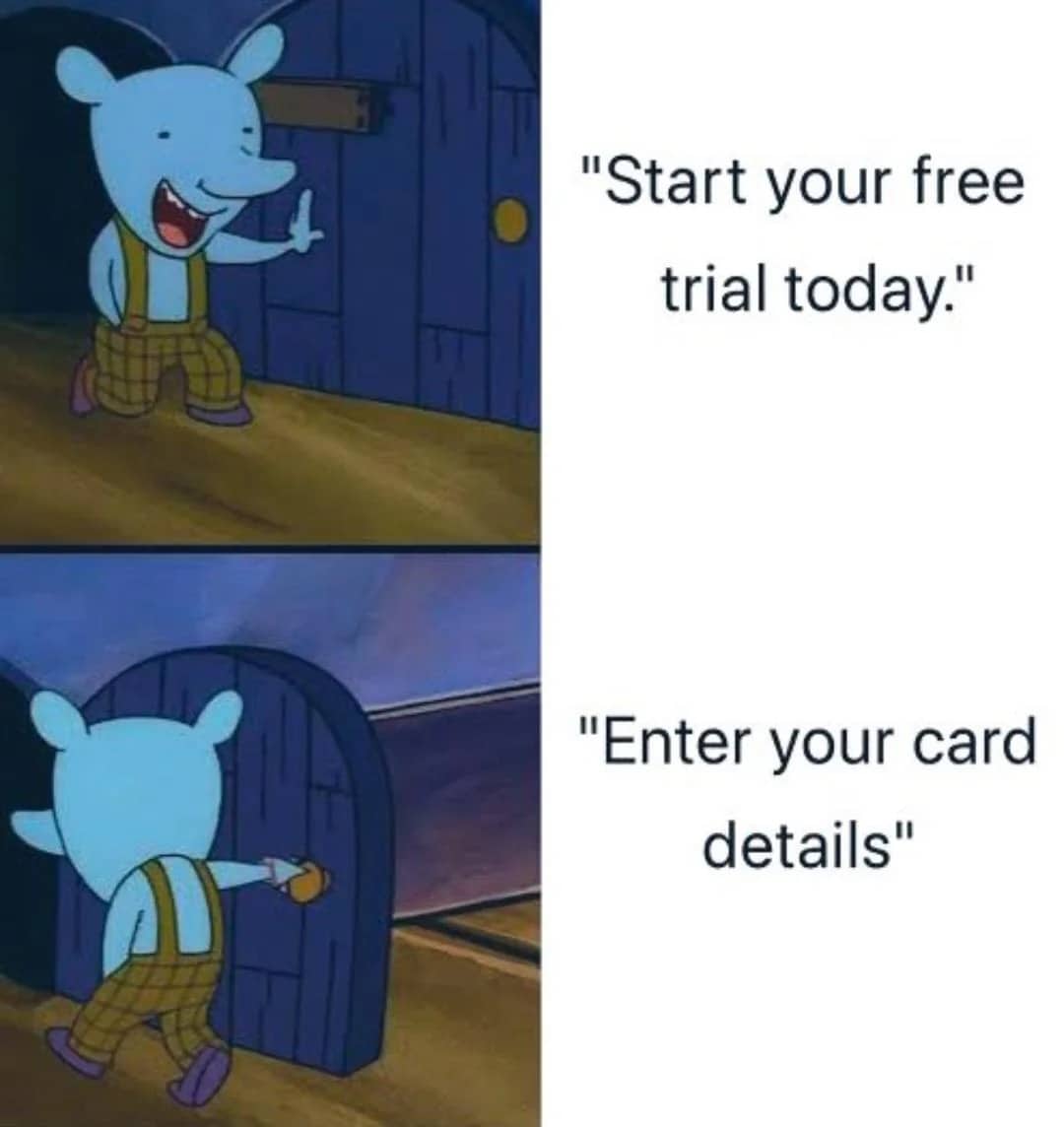 A two-panel meme using a blue cartoon mouse to show the excitement of a free trial ending.