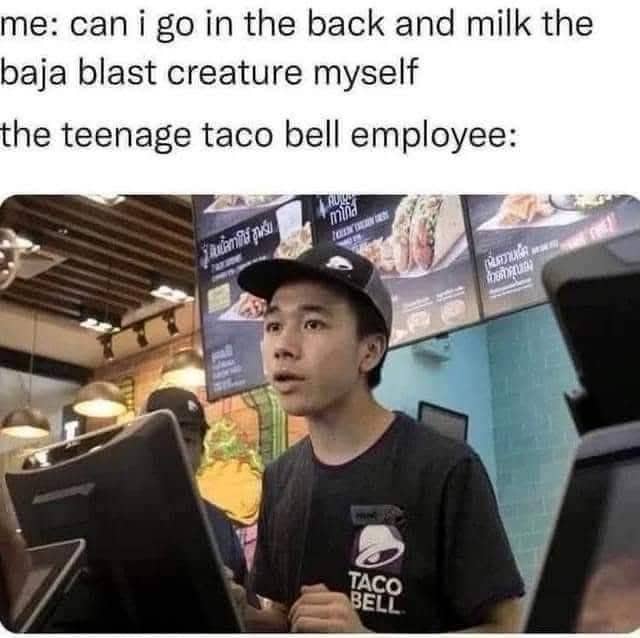 Meme featuring a confused Taco Bell employee reacting to a strange request about Baja Blast.