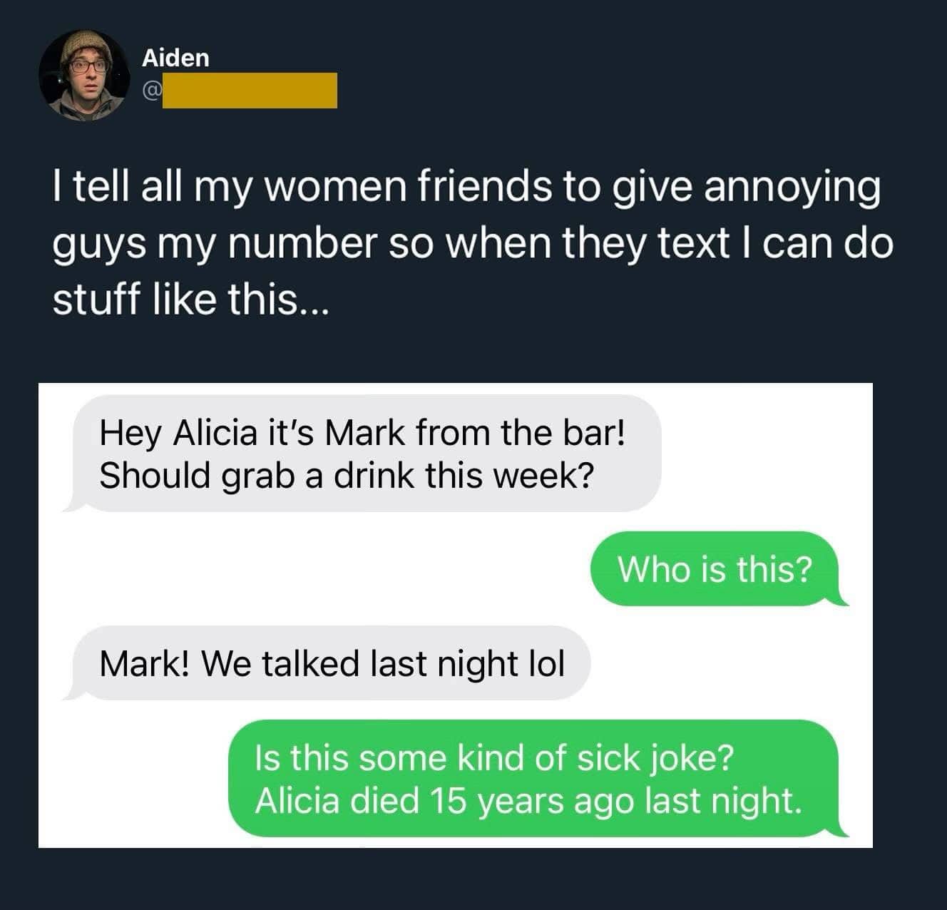 A funny text message exchange where a person trolls an annoying guy by claiming the recipient died years ago.
