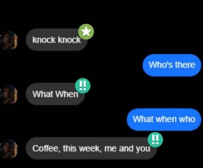 A clever "knock knock" joke used as a smooth transition to ask someone out for coffee.