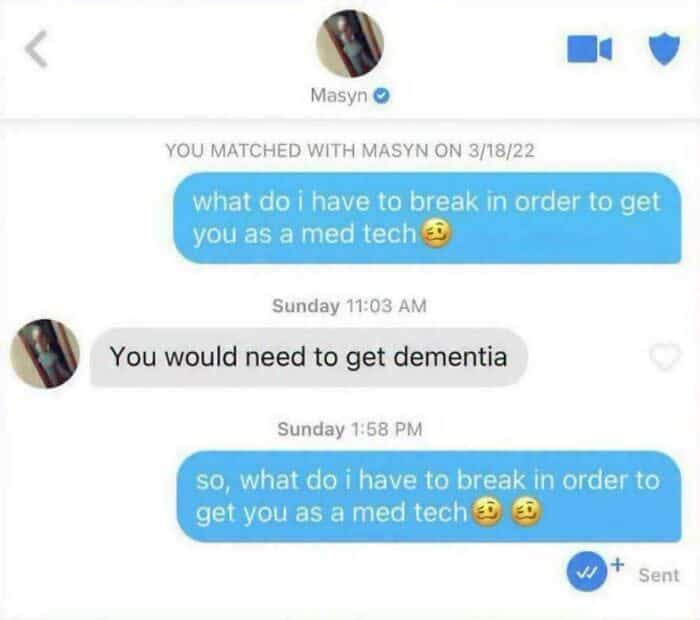 Flirty dating app exchange where a med tech's response leads to a joke about having dementia.