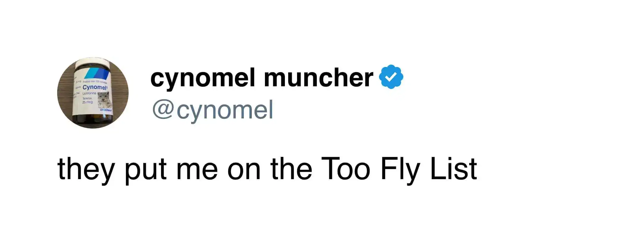 The peak energy of feeling too attractive is joked about in this funny tweet, where a user claims they’ve been put on the "Too Fly List" as a play on the TSA no-fly list.