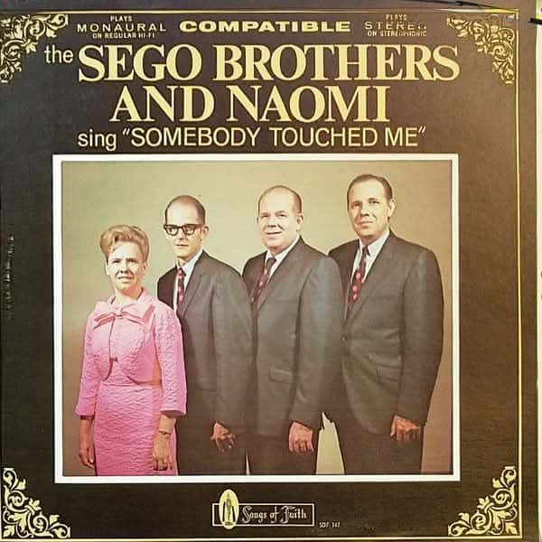 Religious album cover for The Sego Brothers and Naomi titled Somebody Touched Me.