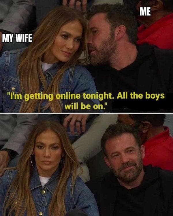 Ben Affleck whispers a risky plan to a stoic and unimpressed Jennifer Lopez in this relatable gamer meme, describing the specific social tension of announcing a late-night gaming session with "the boys."