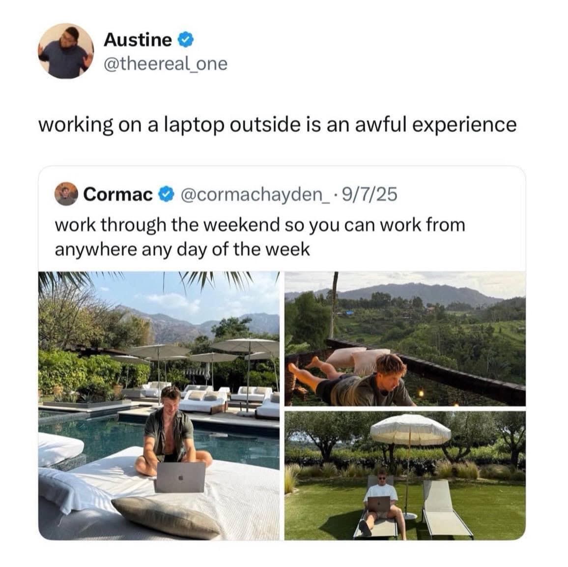 reality-check hilarious meme contrasting the "work from anywhere" digital nomad dream with the harsh truth that working on a laptop outside is actually a miserable experience involving sun glare and neck pain.