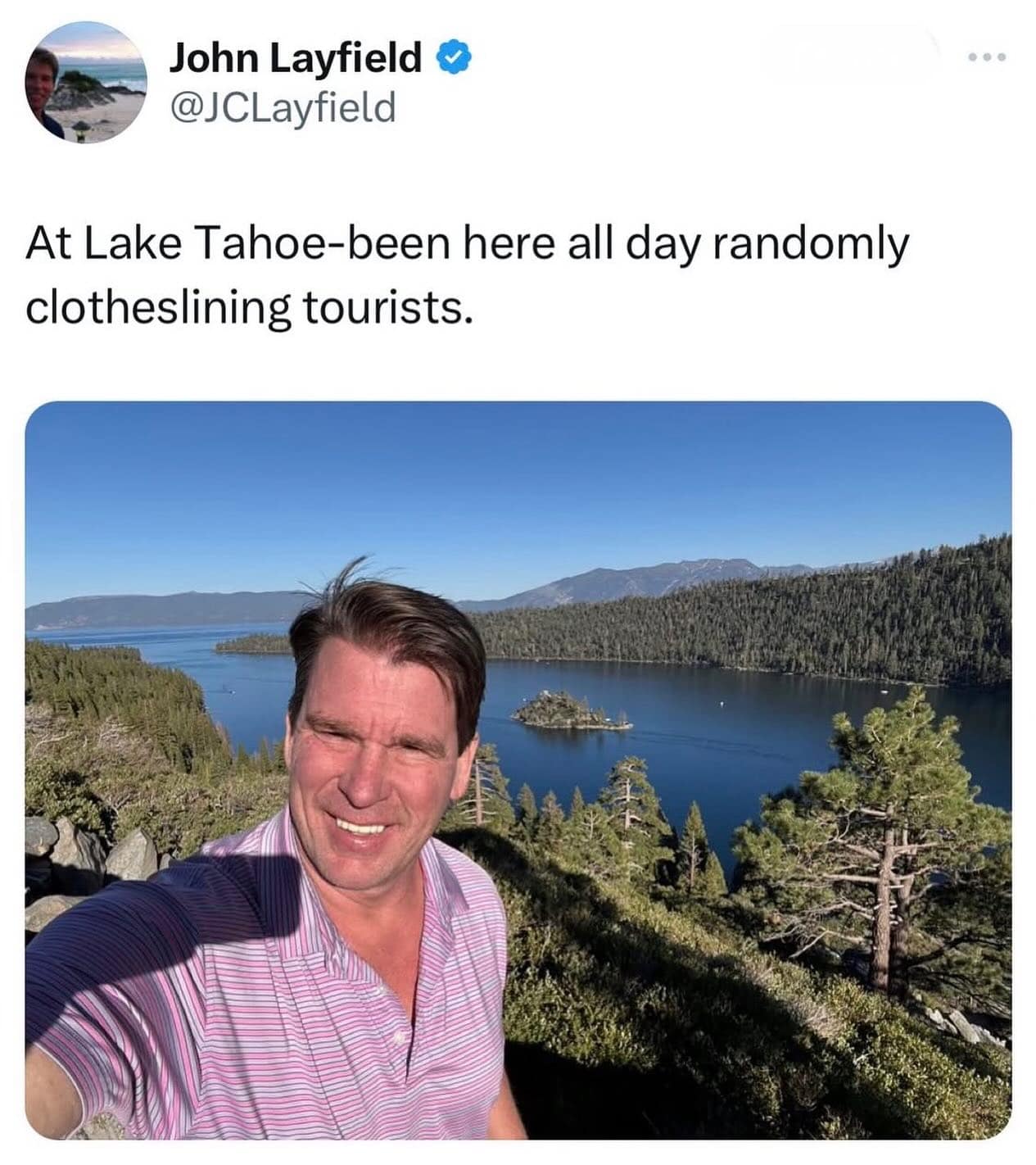 hilarious meme featuring a selfie from former WWE star JBL at Lake Tahoe, where he jokingly claims he’s been spending his day "randomly clotheslining tourists" in this wrestling-themed meme dump highlight.