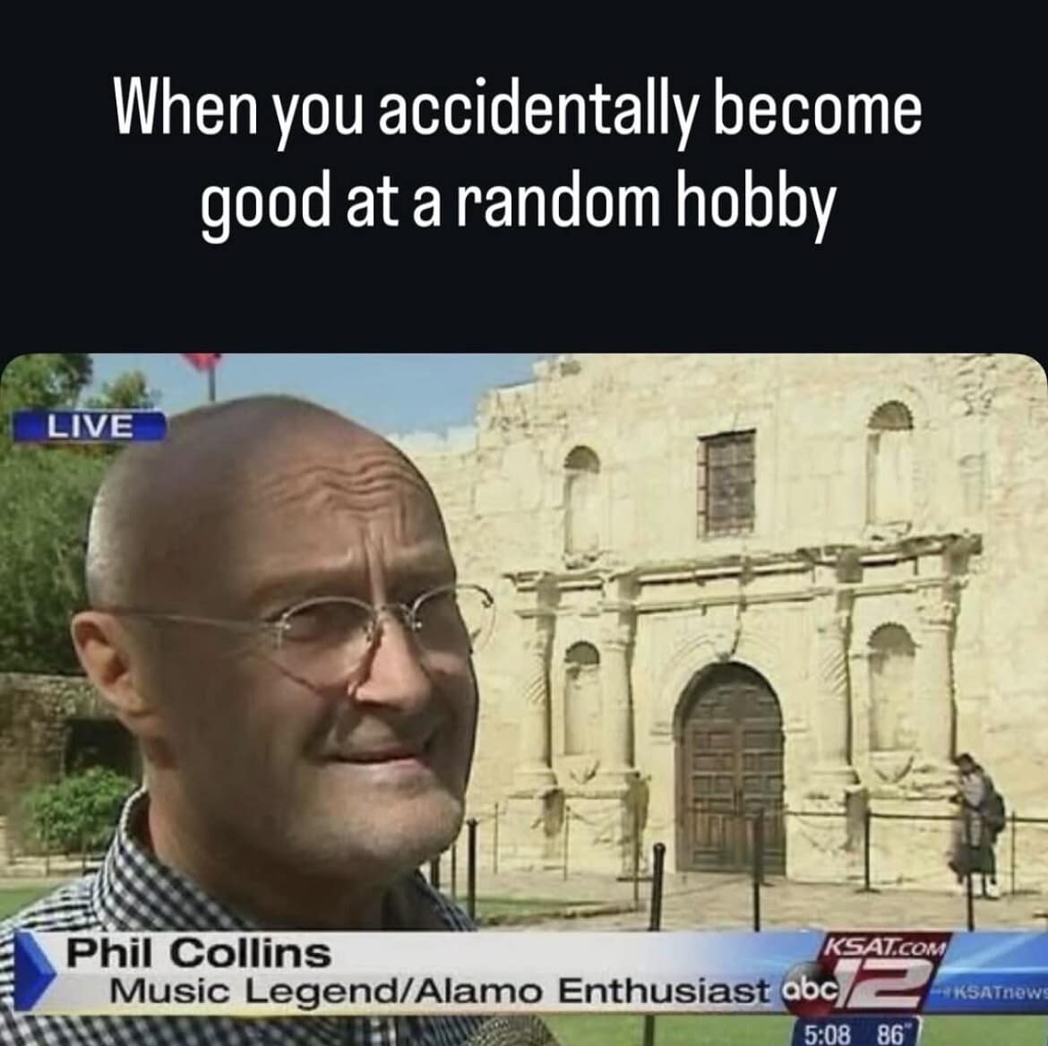 A funny meme showing a bizarre local news graphic identifying music legend Phil Collins specifically as an Alamo Enthusiast, perfectly capturing the hilarious energy of accidentally excelling at a random hobby in this meme dump.