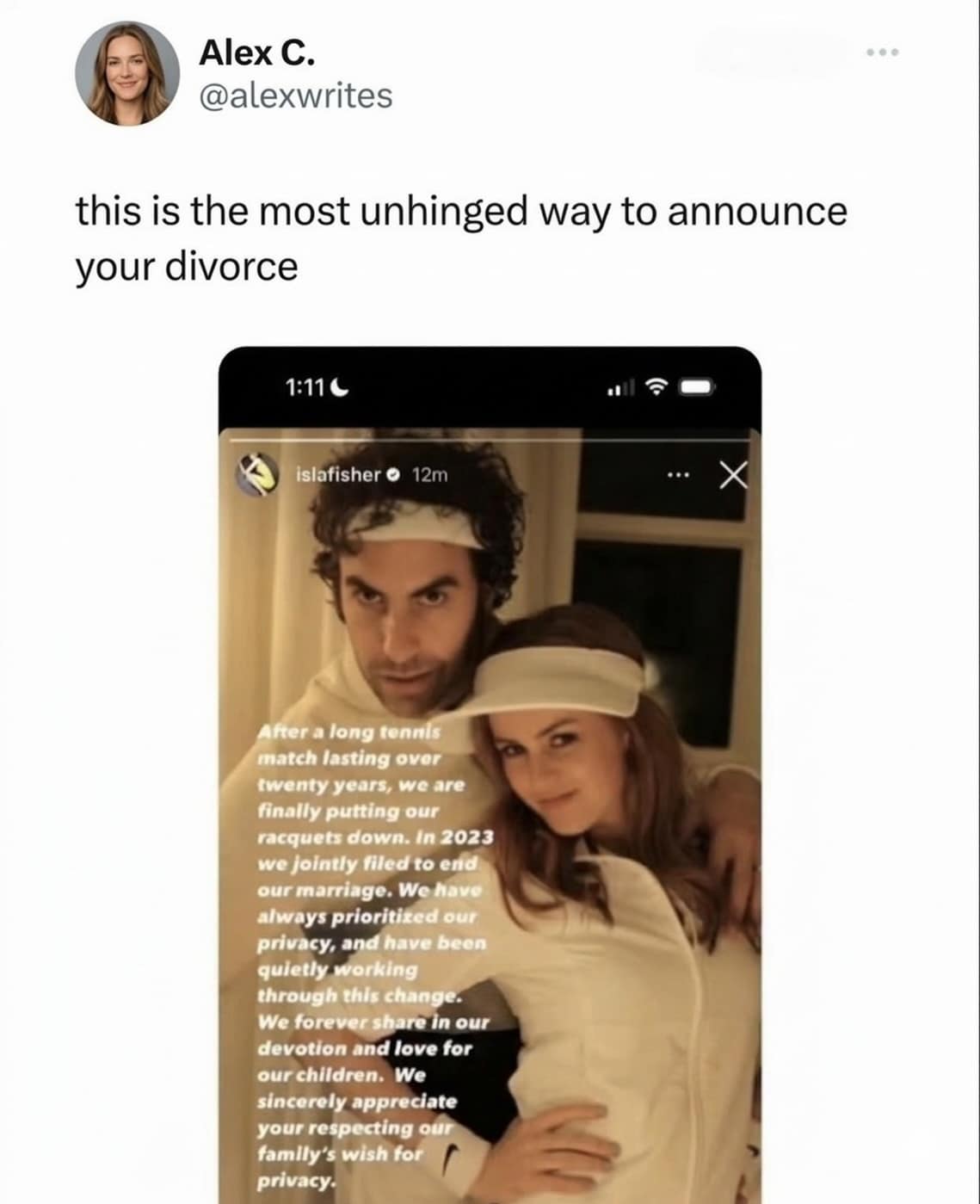 This internet meme captures a celebrity announcement from Isla Fisher’s social media, where she used an elaborate tennis metaphor to inform the public of her divorce from Sacha Baron Cohen.