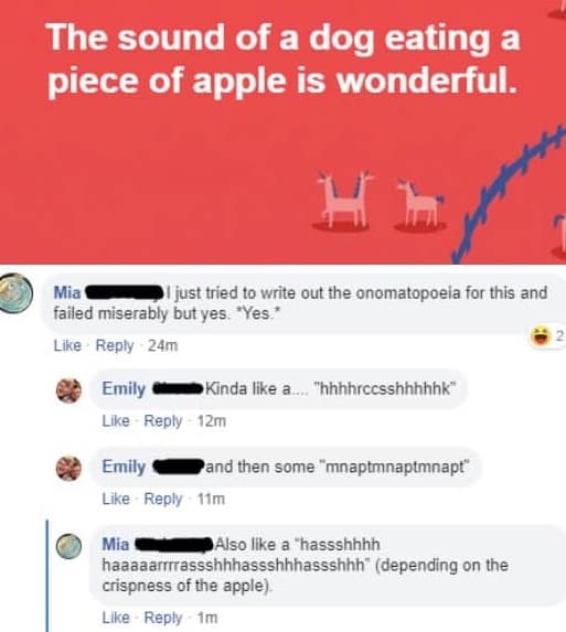 A hilariously accurate text post in this meme dump attempting to phonetically spell out the oddly specific and wonderful crunching sound of a dog happily eating a piece of apple, delivering a top-tier hilarious meme.