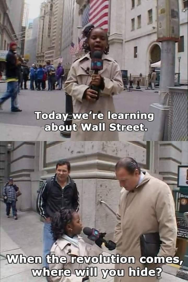 A child reporter from "Wonder Showzen" delivers a heavy blow to Wall Street suits, asking the deeply uncomfortable question: "When the revolution comes, where will you hide?" in this classic meme dump visual.