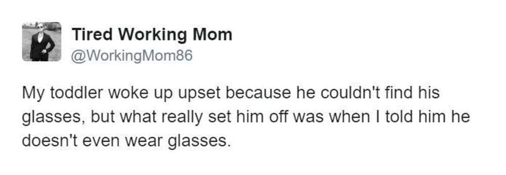 Hilarious mom memes highlighting toddler logic, where a child throws a temper tantrum over losing glasses they do not even wear.