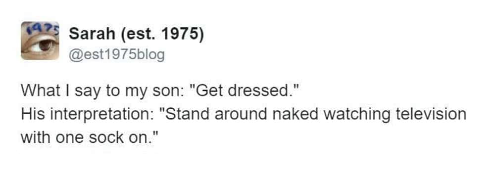 Highly relatable mom memes showing the struggle of getting kids ready, where the instruction to get dressed translates into watching television naked with one sock.