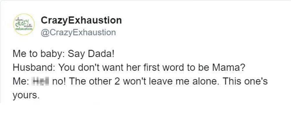 Funny mom tweets explaining the brilliant strategy of teaching a baby to say Dada first so the husband has to answer the toddler's constant demands.