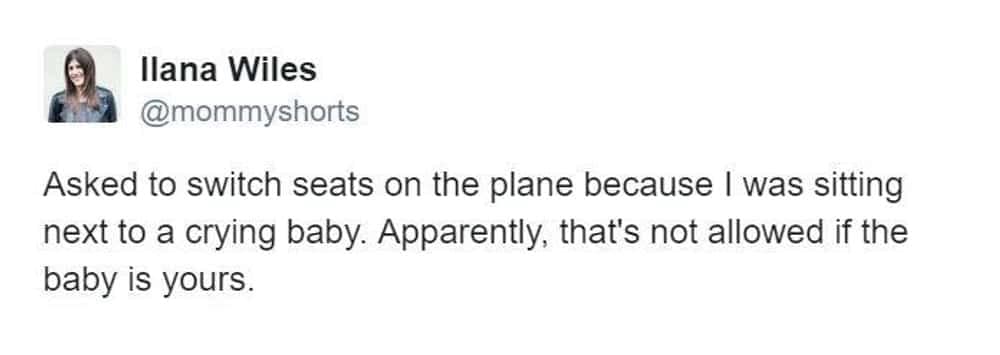 Sarcastic mom memes joking about asking a flight attendant to switch seats away from a crying baby only to remember you are the mother of the baby.