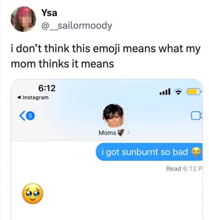 Mother responding to news of a bad sunburn with a pleading face emoji that looks like a smirk.