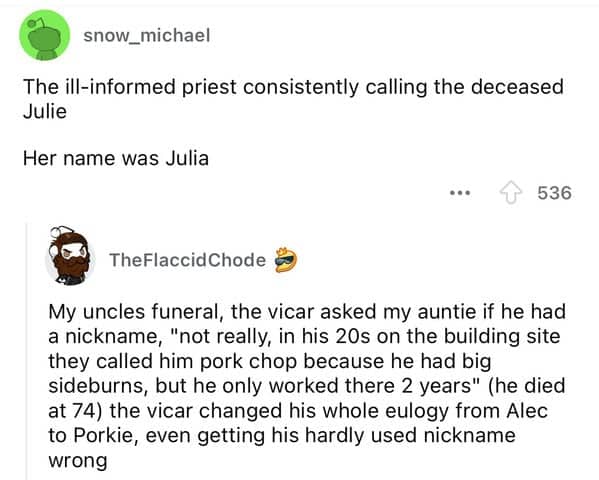 Post describing a vicar consistently getting the deceased person's name and nickname completely wrong.