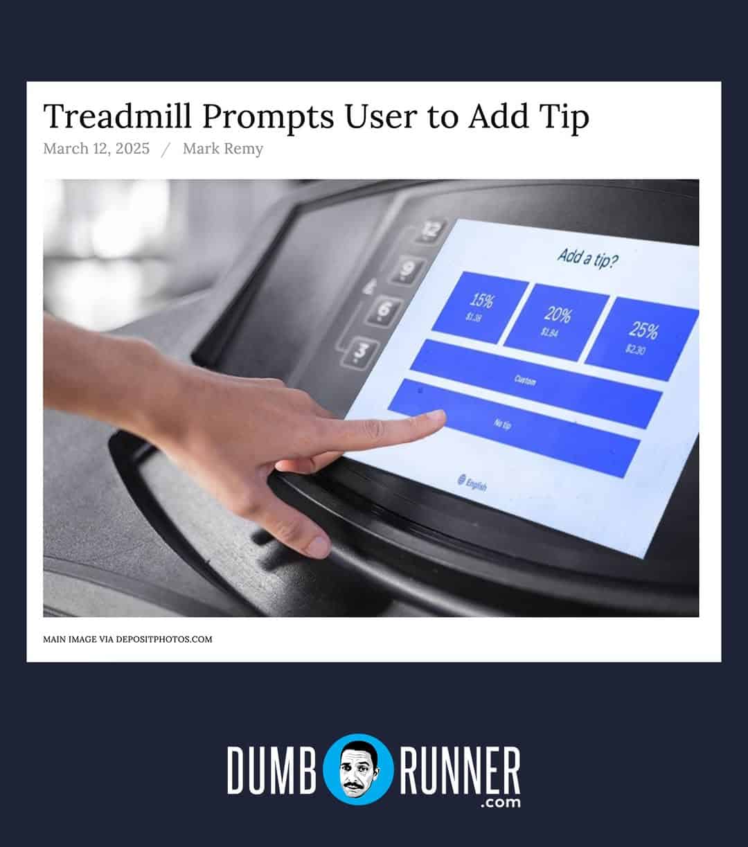 Satirical news headline showing a treadmill screen prompting a runner to add a tip for their workout.