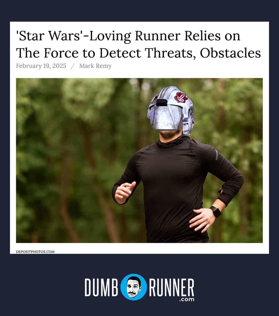 Humorous image of a runner wearing a Star Wars blast shield helmet to detect trail obstacles.