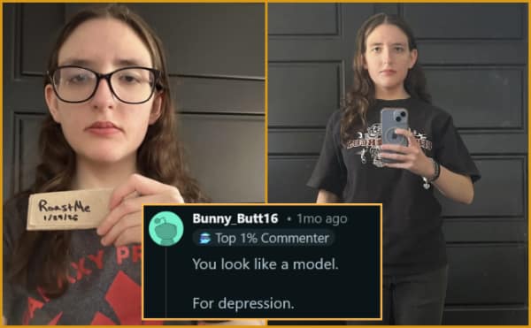 devastating savage roast from r/roastme showing a somber-looking girl with glasses, briefly uplifted by a comment saying she looks like a model before the punchline brutally adds "for depression".