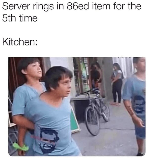 Tense scene of kids being held back representing the kitchen when a server rings 86ed items.