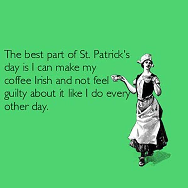 A vintage illustration of a woman serving coffee becomes a relatable confession in this irish meme, celebrating the one day of the year where "Irish coffee" feels like a cultural requirement rather than a morning vice.