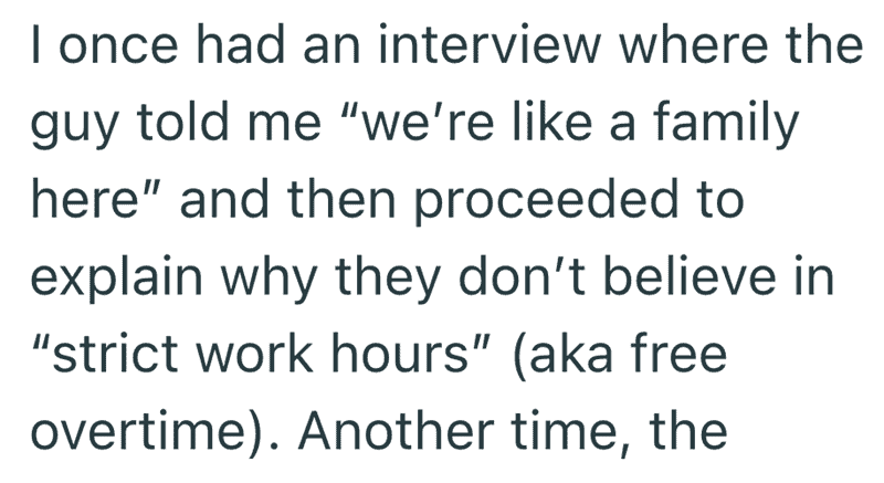 Text post describing a recruiter using the phrase we are like a family to justify overtime.
