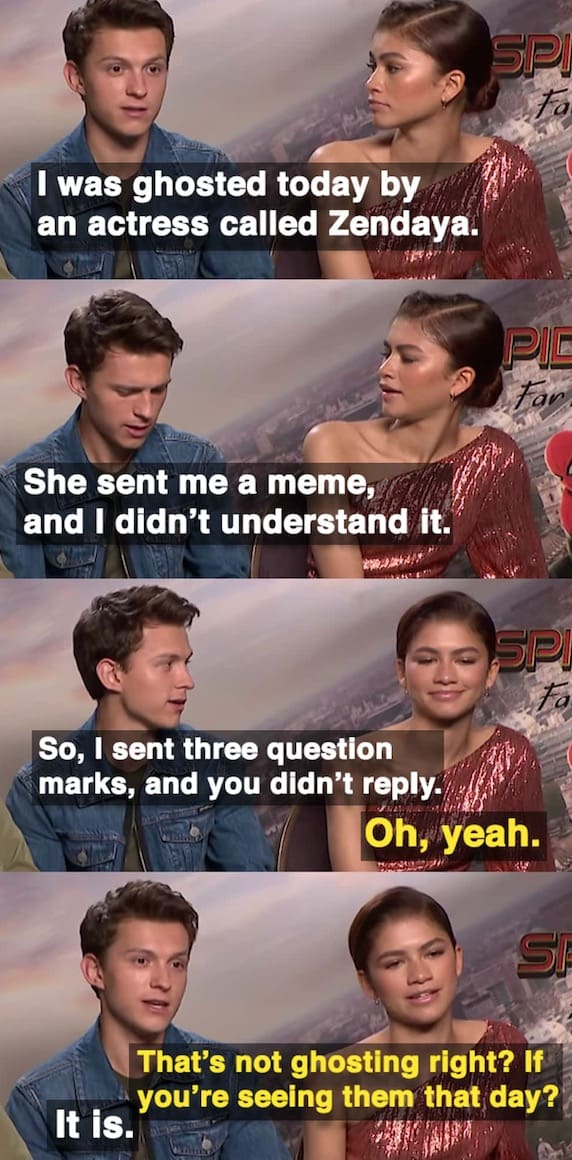Relatable Zendaya and Tom Holland meme from a press tour where Tom complains about being ghosted over not understanding a meme, and Zendaya shamelessly agrees that she ghosted him.
